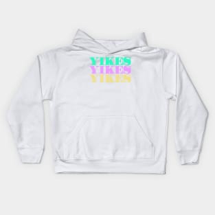 Yikes yikes yikes Kids Hoodie